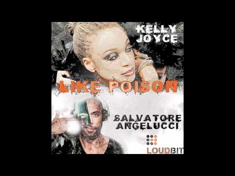 Salvatore Angelucci ft Kelly Joyce - Like a Poison (Fideles Main Mix)