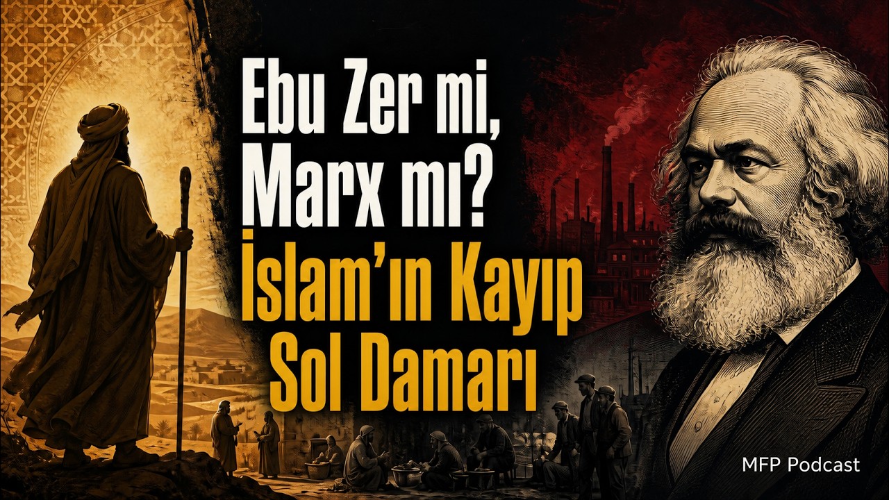 Ebu Zer mi, Marx mı? İslam'ın Kayıp Sol Damarı