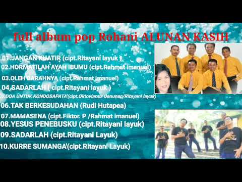 full Album lagu Rohani Alunan Kasih