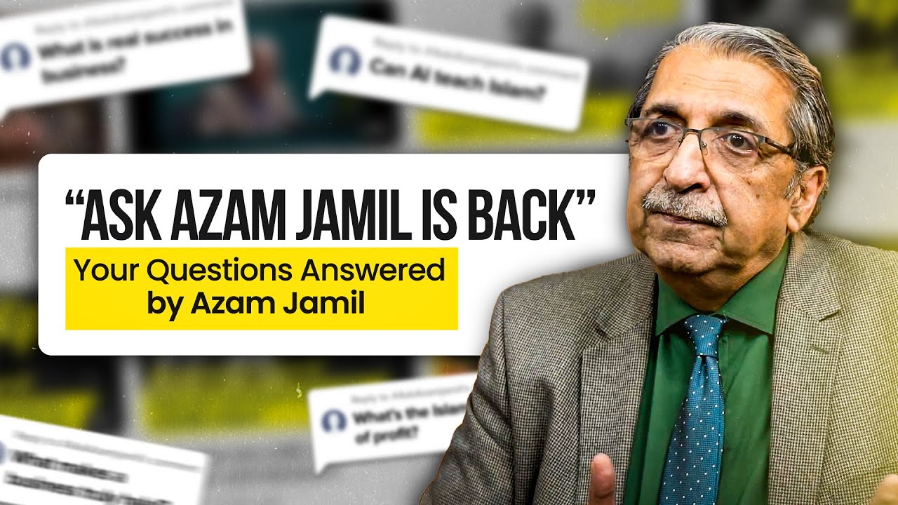 Ask Azam Jamil Segment is Back | Azam Jamil Developing People
