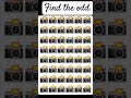 Find the odd emoji🥰📸📷🥀💝#emoji#viral#game#entertainment#shortvideo#riddles#emojichallenge#puzzle
