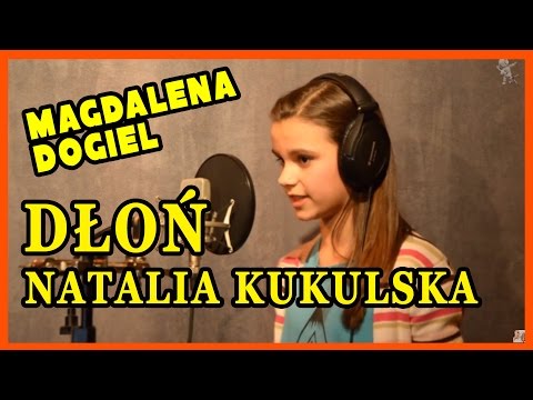 Dłoń - Natalia Kukulska (cover by Magdalena Dogiel)