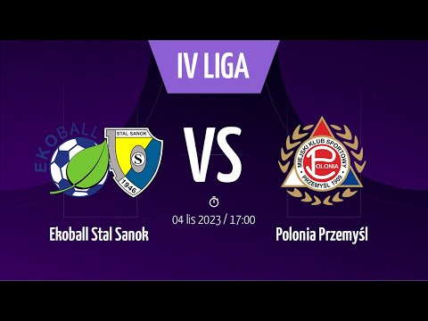 Ekoball Stal Sanok - Polonia Przemyśl | IV LIGA PODKARPACKA