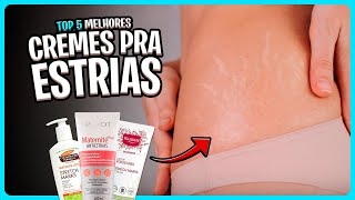 Top 5 CREMES pra ESTRIA que REALMENTE Funcionam! ??
