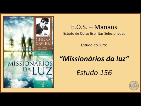 Missionaries of Light - Study 156 - Chapter 19: Passes (part 02)