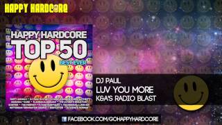 22 DJ Paul - Luv You More (K&A's Radio Blast)