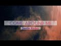 Justin Bieber Come Around Me Lyrics