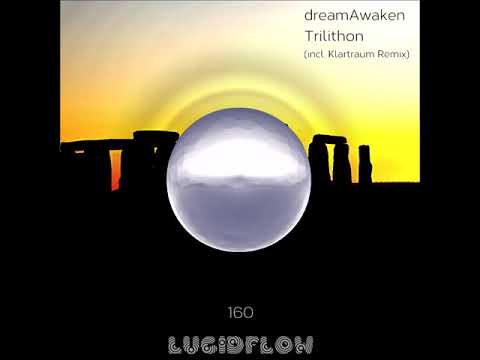 Premiere : dreamAwaken - Kalipha (Klartraum Live Cinematic Remix)(Lucidflow)