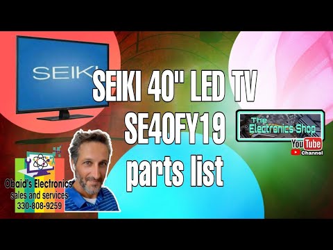 Obaid's Electronics Seiki SE40FY19 parts list panel T400D3-HA24-DY4 REV A4 The Electronics Shop