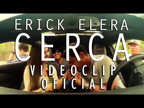 Erick Elera - Cerca (Videoclip Oficial)