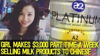 Girl Makes $3000 a Week Selling Milk Products to Chinese via Wechat