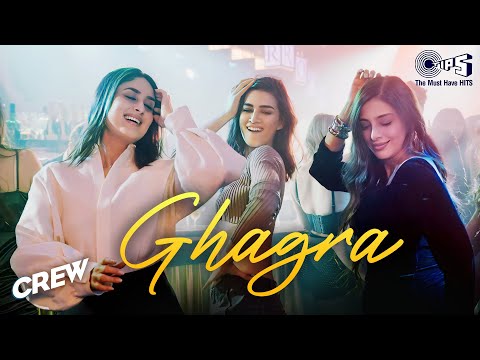 Ghagra Film Version | Crew | Tabu, Kareena Kapoor, Kriti Sanon, Ila Arun, Bharg, Romy, Srushti, Juno