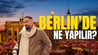 Berlin’de Ne Yapılır? | Kapsamlı Berlin Seyahat Rehberi