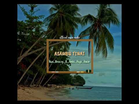 ASAMBU TINAI(Versi REGGAE)Van_Breezy_X_Ambi_Napi_Bocor