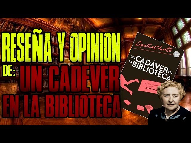 Vídeo relacionado con Un cadáver en la biblioteca