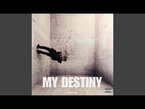 My Destiny Pt. 2