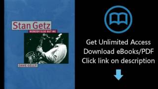 Stan Getz: Nobody Else But Me