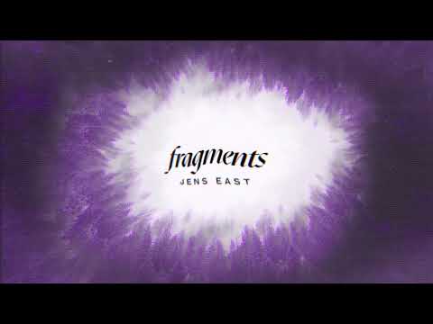 Jens East - Fragments