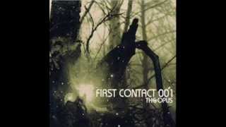 The Opus - First Contact feat. Lord 360, Murs & I Self Divine