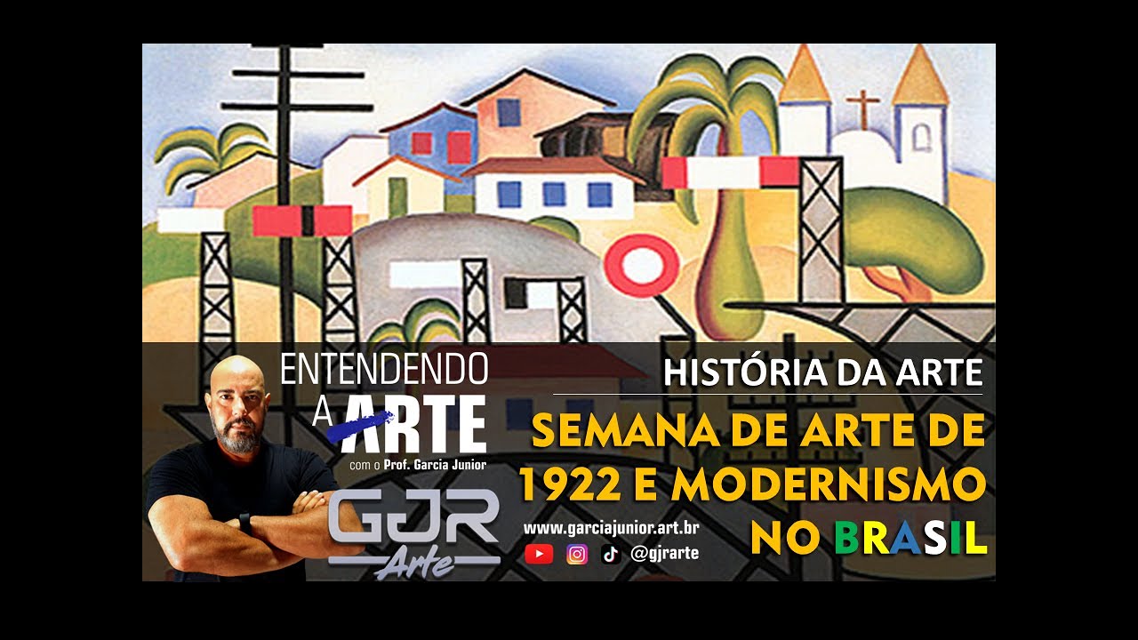 SEMANA DE ARTE MODERNA 1922 E MODERNISMO BRASIL
