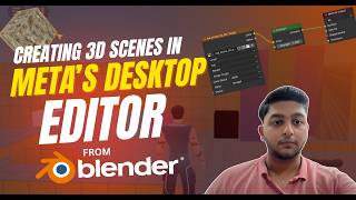Blender to Meta Horizon Desktop Editor - Professional 3D Asset Import 
