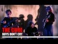 The Cure - BOYS DON'T CRY 