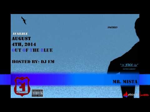 Mr. Mista - "INTRO" Out Of The Blue {FaceoffRecordz} WeFACELife Ent