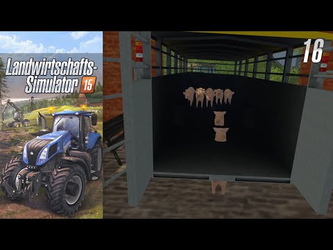 Let's Play LS 15 (#16): Hofgut Baden - Schweine für den Schlachthof