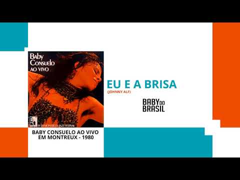 Eu E A Brisa - Baby do Brasil