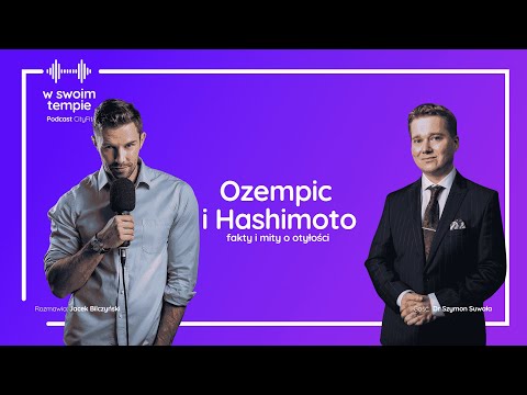 S07E17: Ozempic i Hashimoto: fakty i mity o otyłości. Dr Szymon Suwała