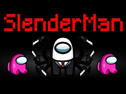 IL NUOVO RUOLO DI SLENDERMAN SU AMONG US CON LE MOD!!