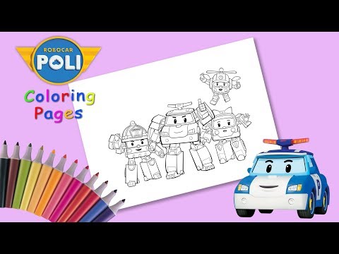 Robocar Poli Coloring Pages #forkids. How to Draw.  Robocar Poli and his friends Video