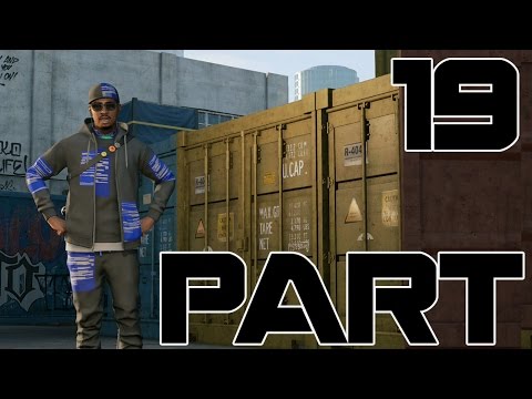 Watch Dogs 2 Gameplay Walkthrough Part 19 [1080pHD]-No Commentary