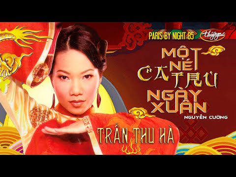 Trần Thu Hà - Một Nét Ca Trù Ngày Xuân (Nguyễn Cường) PBN 85