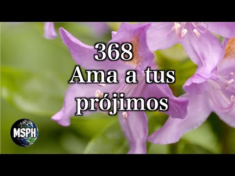 HA62 | Himno 368 | Ama a tus prójimos