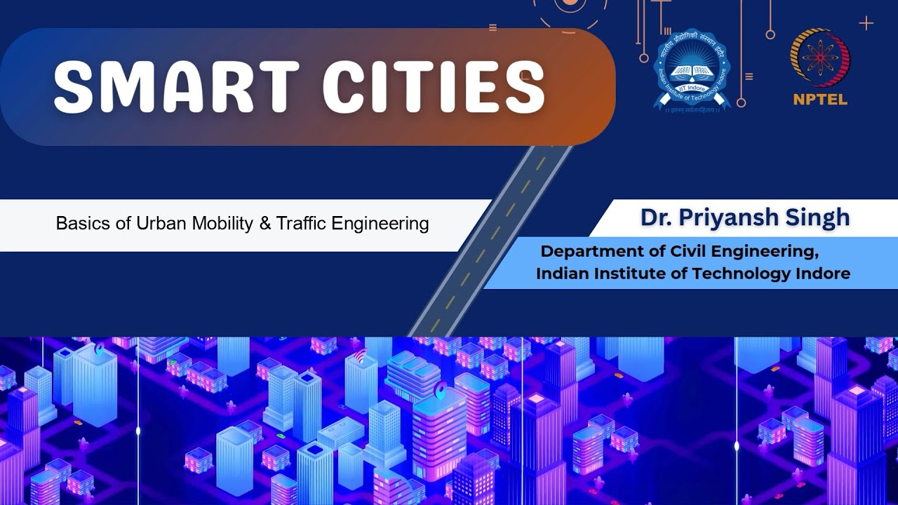 Basics of Urban Mobility & Traffic Engineering