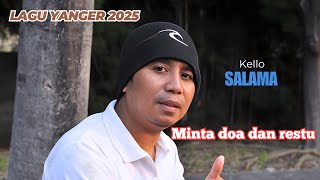 Download lagu Minta doa dan restu | Kello Salama (Lagu yanger wayase 2025) mp3 Download lagu Minta doa dan restu | Kello Salama (Lagu yanger wayase 2025) mp3