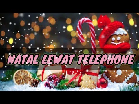 LIRIK NATAL LEWAT TELEPHONE -  EPO D'FENOMENO FT WHLLYANO | LAGU NATAL SEDIH DI PERANTAUAN