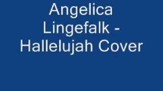 angelica lingefalk - hallelujah cover.