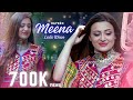 Meena Hayeko | Laila Khan | Pashto New Songs 2023 | Hunar TV Present's