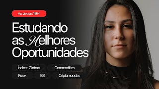 🔴 LIVE DE DOMINGO: ANALISANDO O MERCADO DE B3, CRIPTO E FOREX | Oportunidades em tempo real!