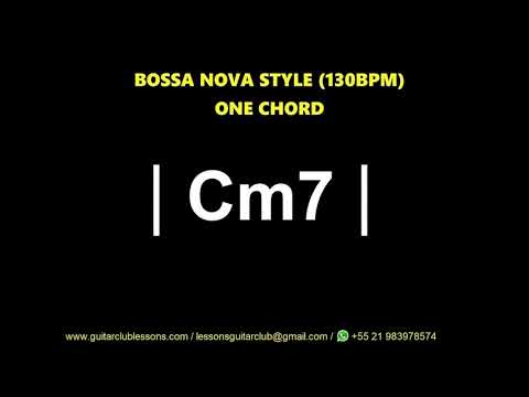 Cm7 - One Chord - Bossa Nova