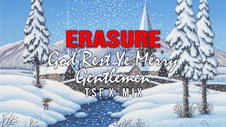 Erasure - God Rest Ye Merry Gentlemen (TSF X-Mix)