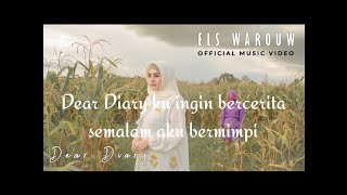 Download lagu Els Warouw-Dear Diary Fuji (dear diary ku ingin bercerita) Lyric Vidio mp3