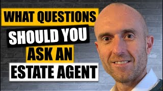 What Questions Should You Ask An Estate Agent Before Viewing A Property? | Property UK