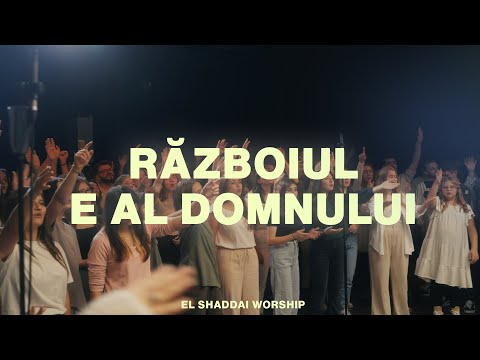 Războiul e al Domnului (Live Session) - El Shaddai | The Battle Belongs to The Lord