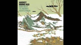 August Burns Red - God Rest Ye Merry Gentlemen