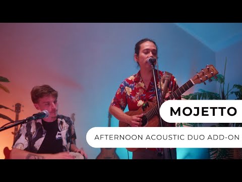 Mojetto - Acoustic Duo Add-On