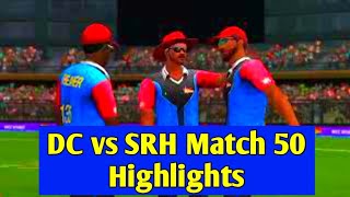 IPL - 2022 Highlights || DC Vs SRH Match - 50 || #joelcricketgaming