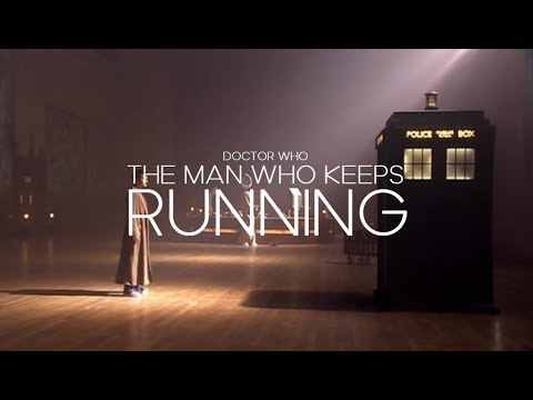 The Man Who Keeps Running (Doctor Who Tribute)